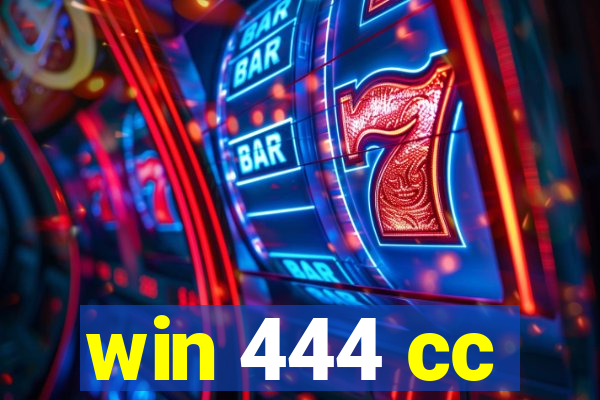 win 444 cc
